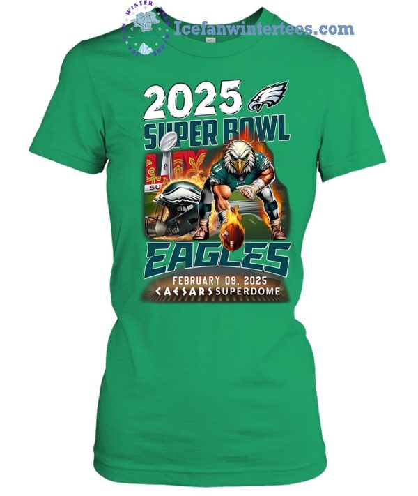 2025 Super Bowl Eagles February 09 2025 Superdome Limited Edition Unisex T-Shirt