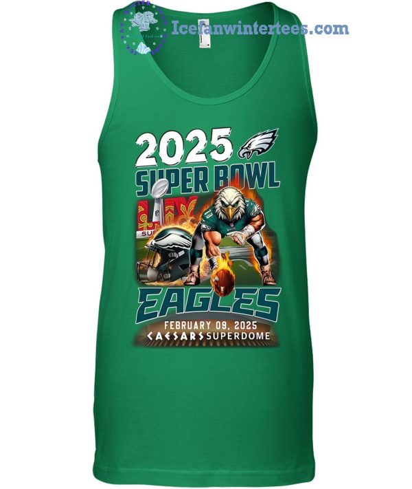 2025 Super Bowl Eagles February 09 2025 Superdome Limited Edition Unisex T-Shirt