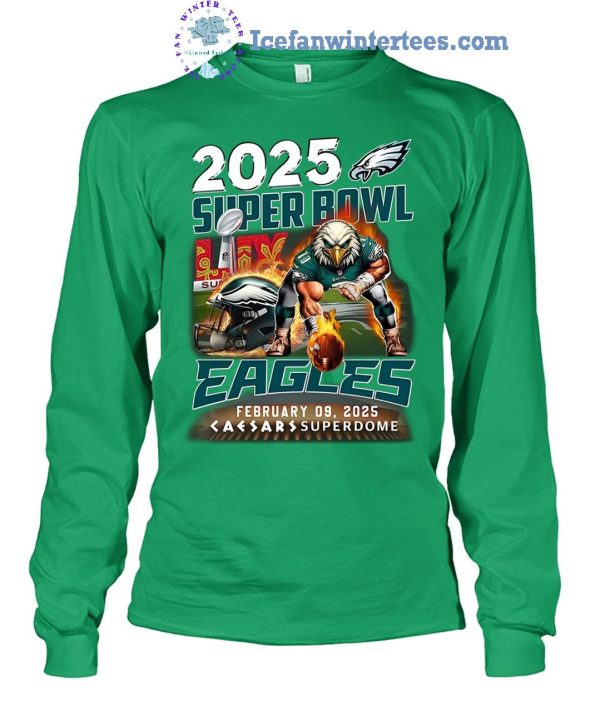 2025 Super Bowl Eagles February 09 2025 Superdome Limited Edition Unisex T-Shirt