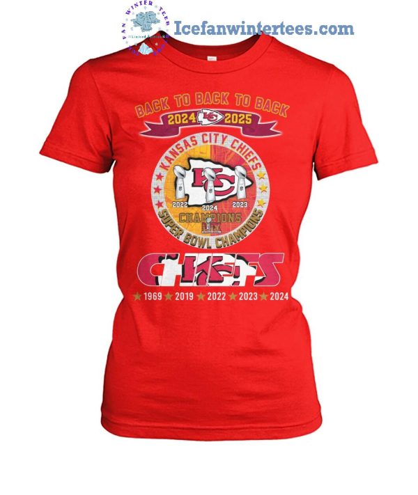 Back To Back To Back 2024-2025 Kansas City Chiefs Champions LIX Super Bowl Champions Unisex T-Shirt