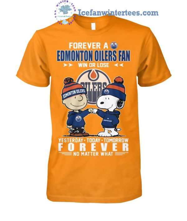 Forever A Edmonton Oilers x Snoopy Fan Win Or Lose Forever No Matter What Limited Edition Unisex T-Shirt