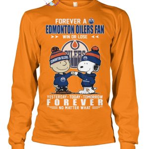 Forever A Edmonton Oilers x Snoopy Fan Win Or Lose Forever No Matter What Limited Edition Unisex T-Shirt