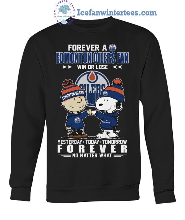 Forever A Edmonton Oilers x Snoopy Fan Win Or Lose Forever No Matter What Limited Edition Unisex T-Shirt