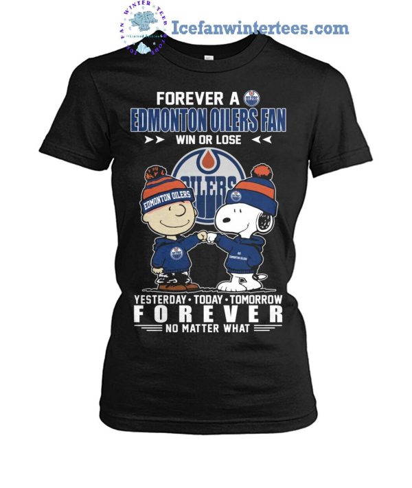 Forever A Edmonton Oilers x Snoopy Fan Win Or Lose Forever No Matter What Limited Edition Unisex T-Shirt