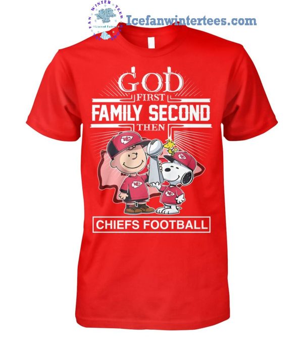 God First Family Second Then Kansas City Chiefs Football x Snoopy Limited Edition Unisex T-Shirt