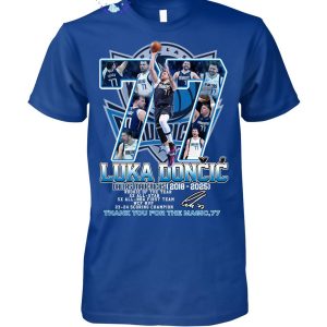 Dallas Mavericks x Luka Doncic 77 & Dirk Nowitzki 41 Mavericks Forever And Always Limited Edition Unisex T-Shirt