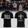 New Orleans Saints NOLA Strong For Fans 2025 Limited Edition Unisex 3D T-Shirt