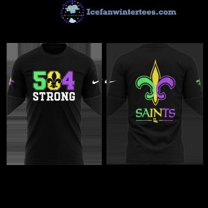 New Orleans Saints 504 Strong For Fans 2025 Limited Edition Unisex 3D T-Shirt