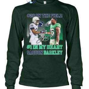 Philadelphia Eagles 26 On The Field 1 In My Heart Saquon Barkley Limited Edition T-Shirt